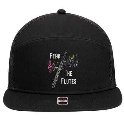 Fear The Flutes Flute Player Flutist Marching Band Music 7 Panel Mesh Trucker Snapback Hat