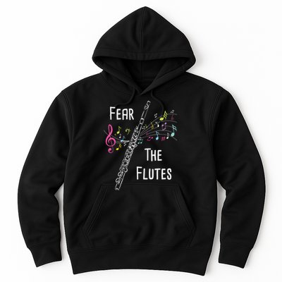 Fear The Flutes Flute Player Flutist Marching Band Music Hoodie