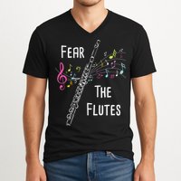 Fear The Flutes Flute Player Flutist Marching Band Music V-Neck T-Shirt