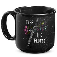 Fear The Flutes Flute Player Flutist Marching Band Music 15oz Campfire Ceramic Mug