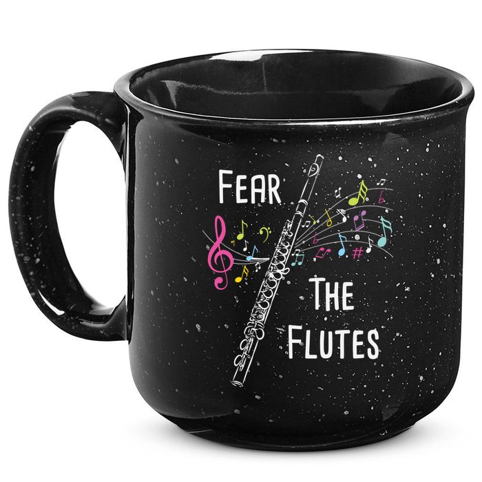 Fear The Flutes Flute Player Flutist Marching Band Music 15oz Campfire Ceramic Mug