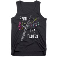 Fear The Flutes Flute Player Flutist Marching Band Music Tank Top