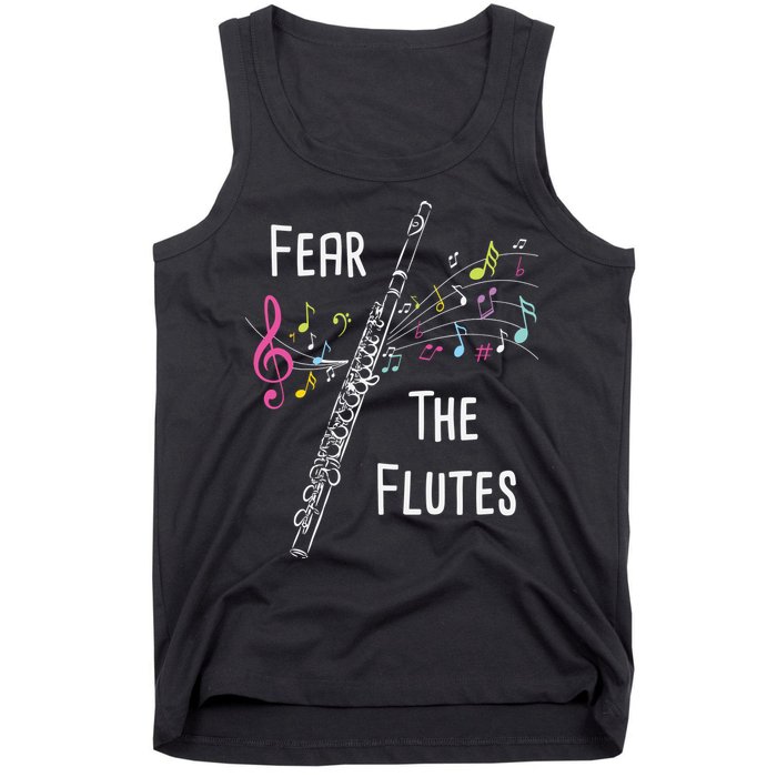 Fear The Flutes Flute Player Flutist Marching Band Music Tank Top
