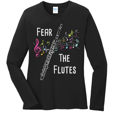 Fear The Flutes Flute Player Flutist Marching Band Music Ladies Long Sleeve Shirt