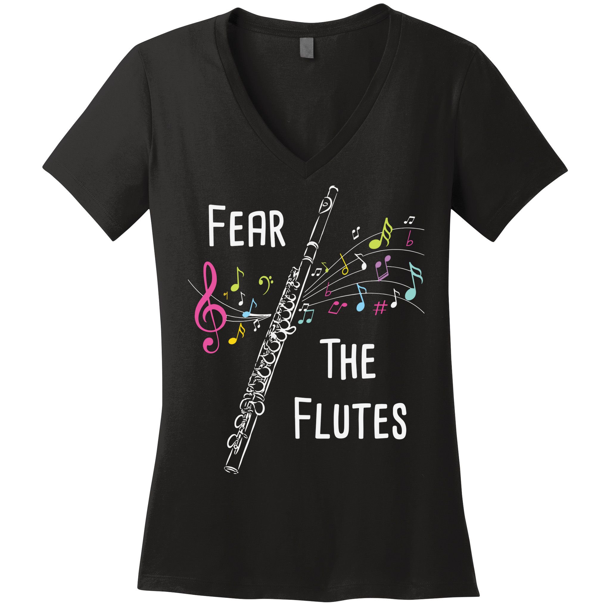 Fear The Flutes Flute Player Flutist Marching Band Music Women's V-Neck T-Shirt
