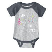 Fear The Flutes Flute Player Flutist Marching Band Music Infant Baby Jersey Bodysuit