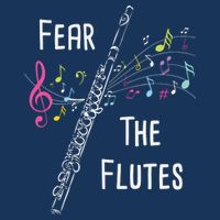 Fear The Flutes Flute Player Flutist Marching Band Music Infant Baby Jersey Bodysuit