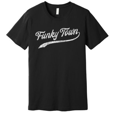 FUNKY TOWN Fort Worth TX Baseball Style Design With Details Premium T-Shirt