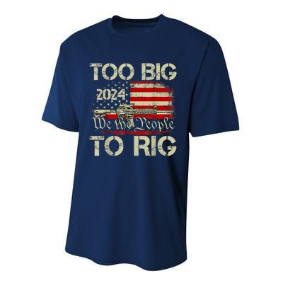 Funny Trump Funny Too Big To Rig Performance Sprint T-Shirt