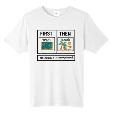 Funny Teacher First Teach Then Beach Summer Gift Tall Fusion ChromaSoft Performance T-Shirt