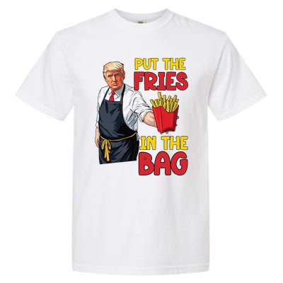 Funny Trump Fast Food Put The Fries In The Bag 2024 Garment-Dyed Heavyweight T-Shirt