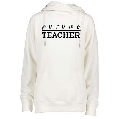 Future Teacher Womens Funnel Neck Pullover Hood