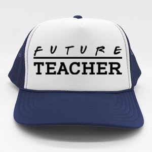 Future Teacher Trucker Hat