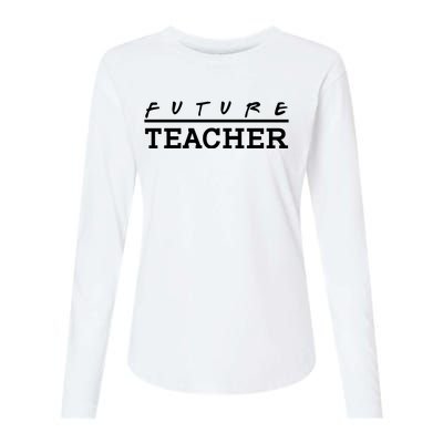 Future Teacher Womens Cotton Relaxed Long Sleeve T-Shirt