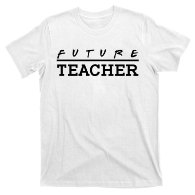 Future Teacher T-Shirt