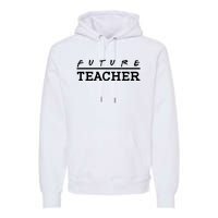 Future Teacher Premium Hoodie