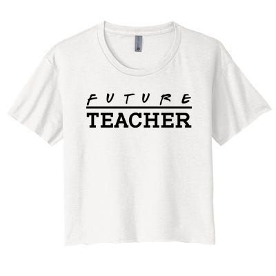 Future Teacher Women's Crop Top Tee