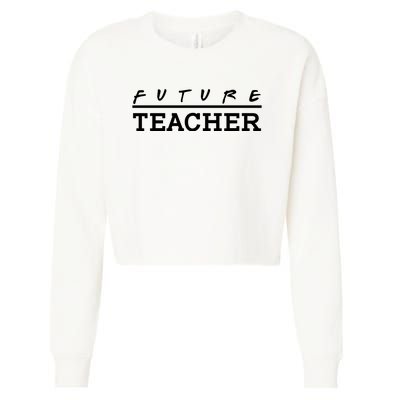 Future Teacher Cropped Pullover Crew