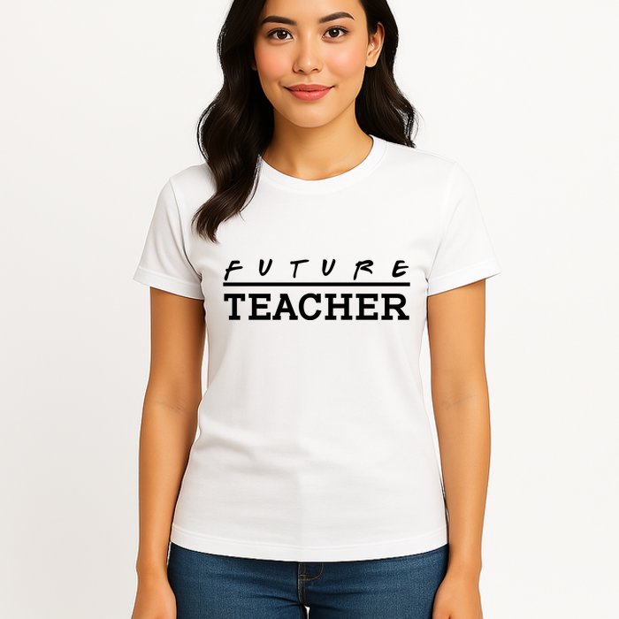Future Teacher Womens T-Shirt