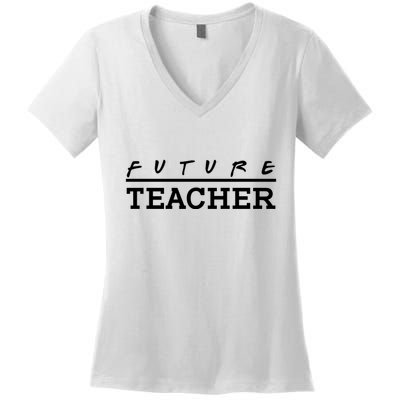 Future Teacher Women's V-Neck T-Shirt
