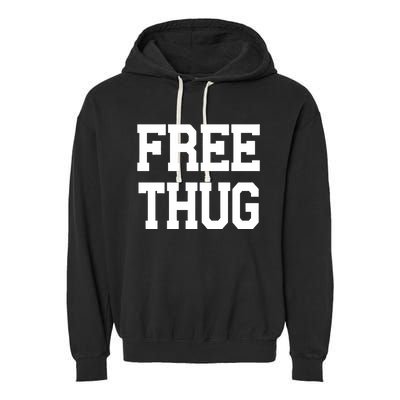 Free Thug Garment-Dyed Fleece Hoodie