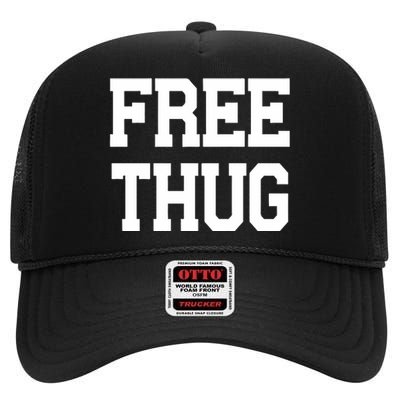 Free Thug High Crown Mesh Back Trucker Hat