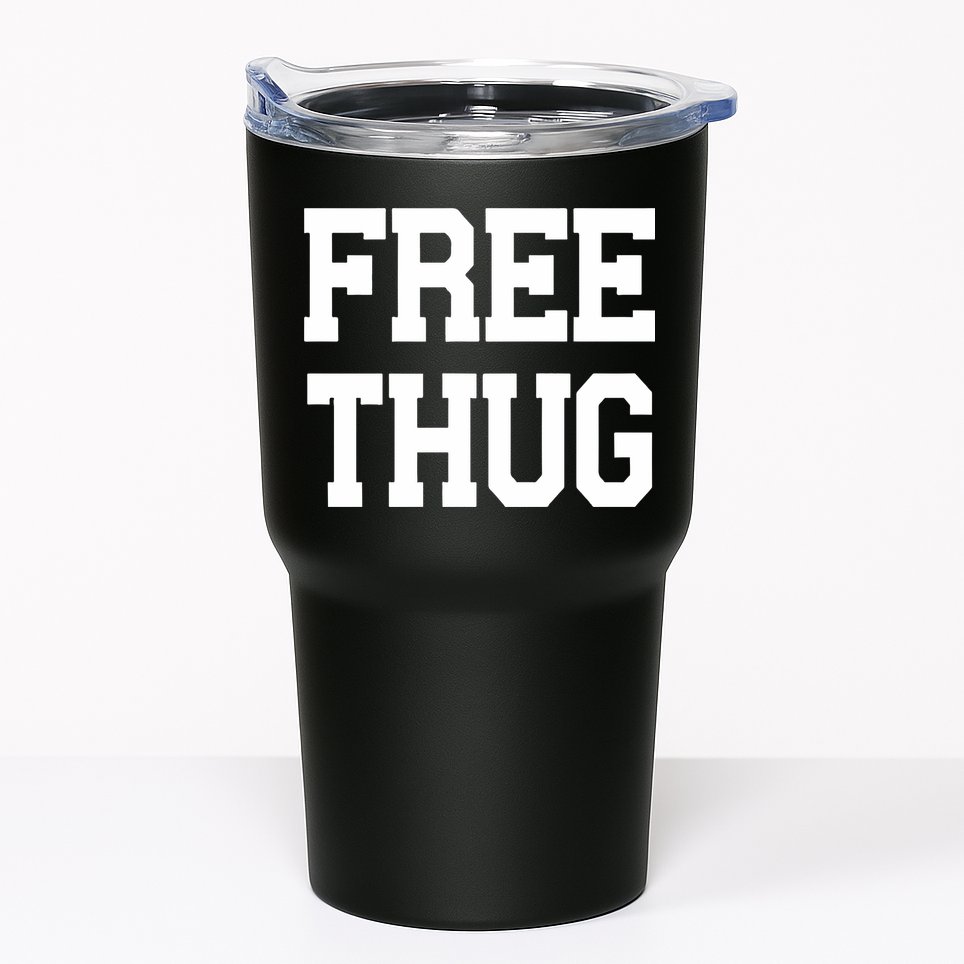 Free Thug Tumbler