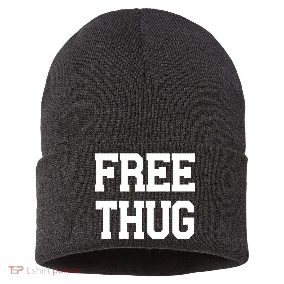 Free Thug Sustainable Knit Beanie