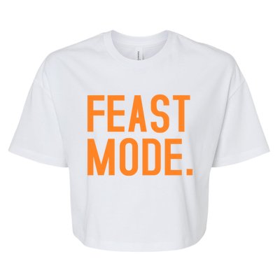 Funny Thanksgiving Fall Feast Mode Gift Bella+Canvas Jersey Crop Tee