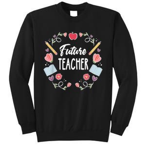 Future Teacher Tall Sweatshirt