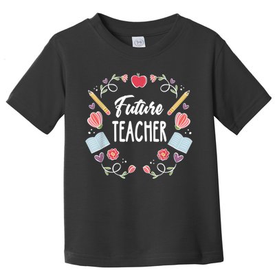 Future Teacher Toddler T-Shirt