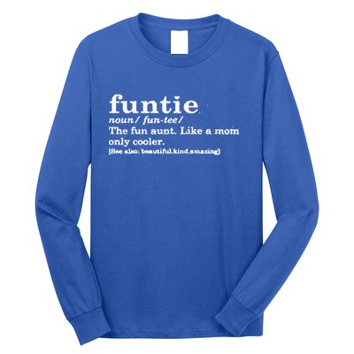 Funtie The Fun Aunt Like A Mom Only Way Cooler Funtie Aunt Gift Long Sleeve Shirt