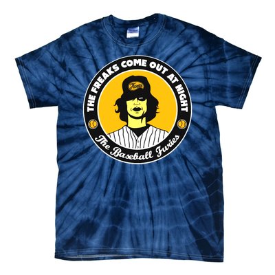 Funny The Freaks Come Out At Night The Baseball Furies Tie-Dye T-Shirt