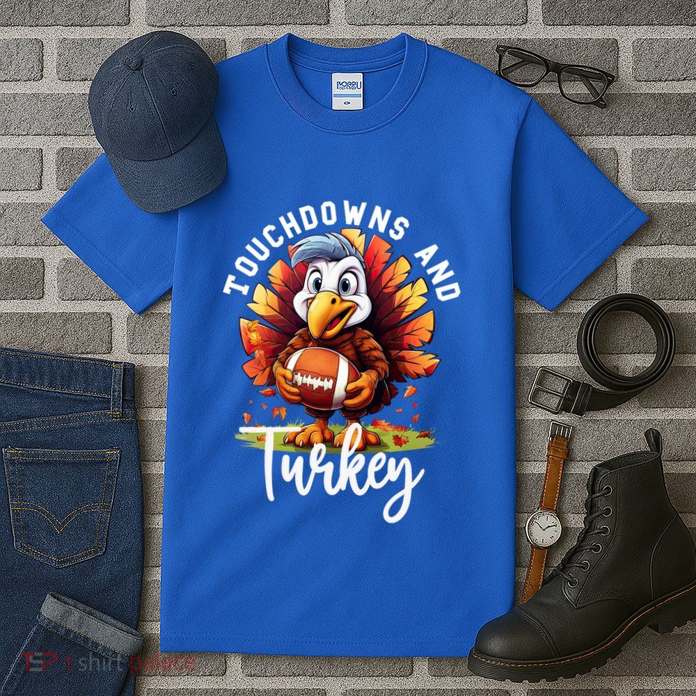Funny Thanksgiving Football Turkey And Touchdowns Meaningful Gift Tall T-Shirt