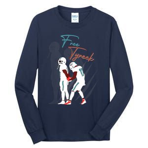 Free Tyreek Tall Long Sleeve T-Shirt