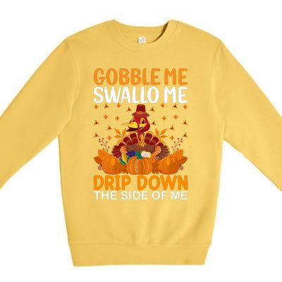 Funny Thanksgiving Premium Crewneck Sweatshirt