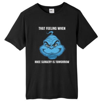 Funny That Feeling When Knee Surgery Is Tomorrow Meme Tall Fusion ChromaSoft Performance T-Shirt