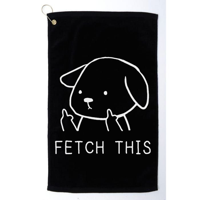 Fetch This Funny Crude Dog Lover Gift Golf Towel