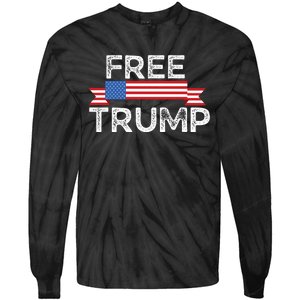 Free Trump, Free Donald Trump Republican Support Tie-Dye Long Sleeve Shirt