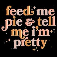 Funny Thanksgiving Feed Me Pie And Tell Me I'm Pretty Impact Tech Backpack