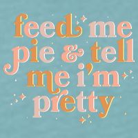 Funny Thanksgiving Feed Me Pie And Tell Me I'm Pretty Sueded Cloud Jersey T-Shirt