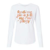 Funny Thanksgiving Feed Me Pie And Tell Me I'm Pretty Womens Cotton Relaxed Long Sleeve T-Shirt