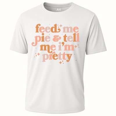 Funny Thanksgiving Feed Me Pie And Tell Me I'm Pretty Performance Shirt