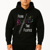Fear The Flutes Flute Player Flutist Marching Band Music Hoodie