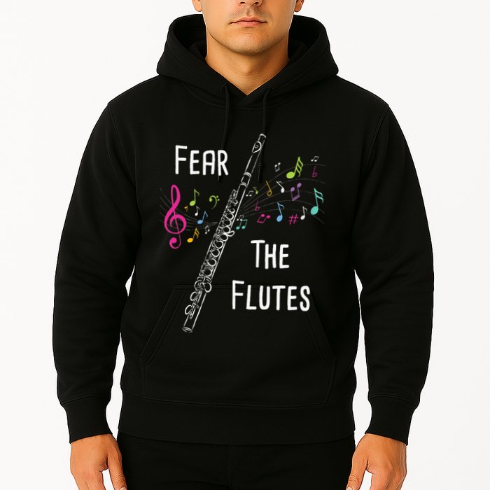 Fear The Flutes Flute Player Flutist Marching Band Music Hoodie