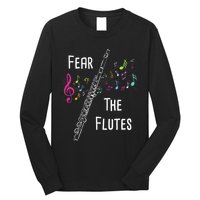 Fear The Flutes Flute Player Flutist Marching Band Music Long Sleeve Shirt