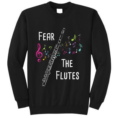 Fear The Flutes Flute Player Flutist Marching Band Music Sweatshirt