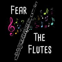 Fear The Flutes Flute Player Flutist Marching Band Music Drawstring Bag