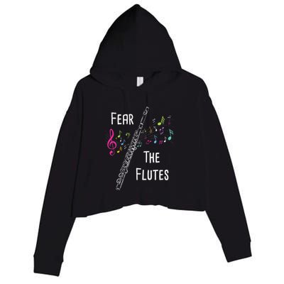 Fear The Flutes Flute Player Flutist Marching Band Music Crop Fleece Hoodie