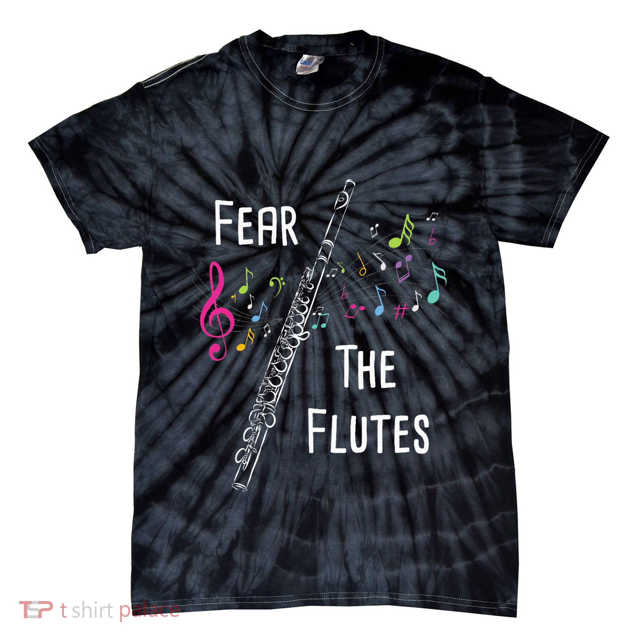 Fear The Flutes Flute Player Flutist Marching Band Music Tie-Dye T-Shirt